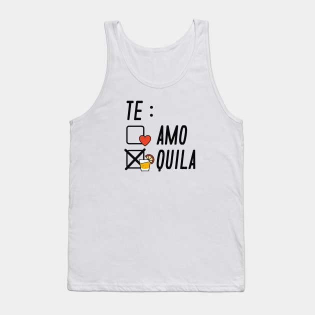 Te AmoTe Quila Tank Top by VectorPlanet